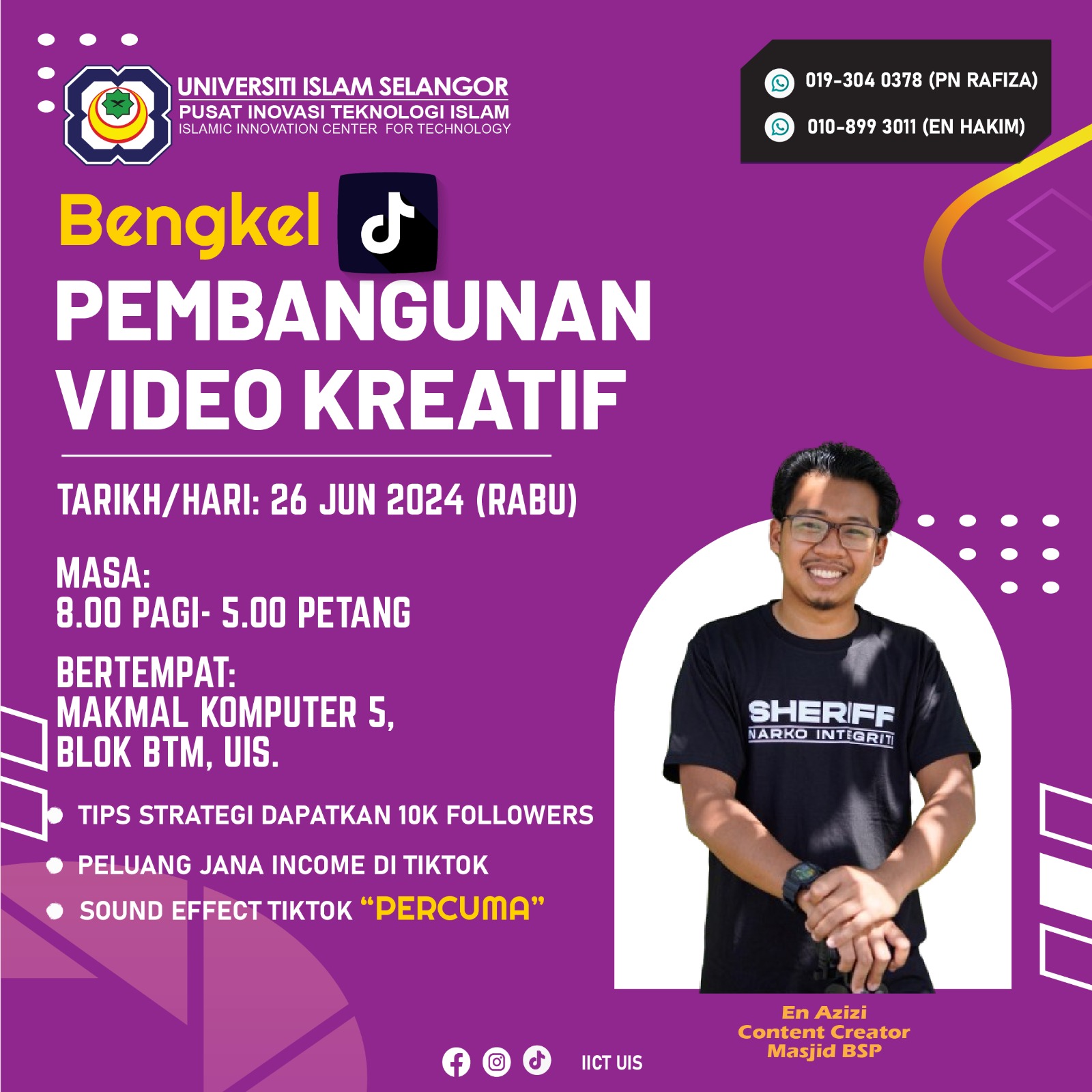 Bengkel Pembangunan Video Kreatif Anjuran IICT